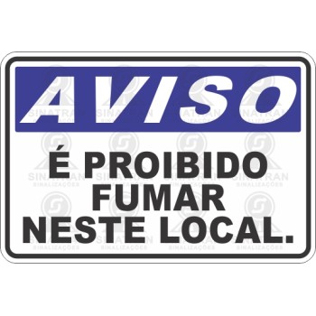 É proibido fumar neste local 